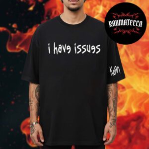 Korn Merch I Have Issues Unisex T-Shirt