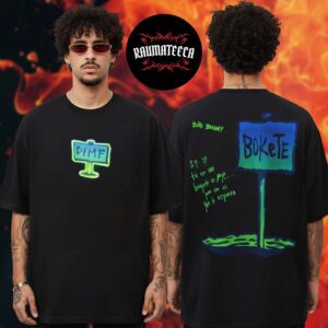 Bad Bunny Merch Mexico DtMF World Tour GNP Seguros On December 15 16 19 20 21 Bokete Sign Two Sided Unisex T-Shirt