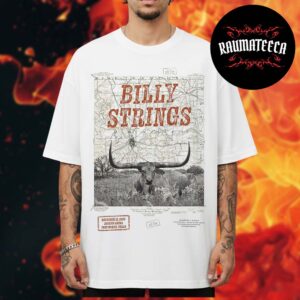 Billy Strings Poster Show At Dickies Arena In Foth Worth Texas On December 12 2025 Unisex T-Shirt