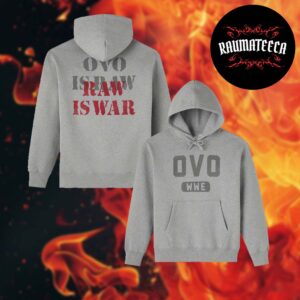 Drake Ovo x WWE Collab Collection RAW IS WAR HoodieShirt