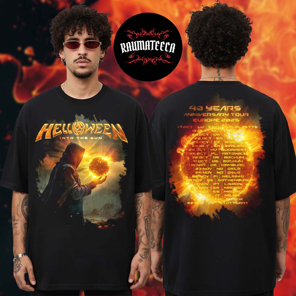 Helloween Merch Into The Sun Tour 40 Years Europe 2025 Tour Dates Two Sided Unisex T-Shirt Helloween Merch Into The Sun Tour 40 Years Europe 2025 Tour Dates Two Sided Unisex T-Shirt